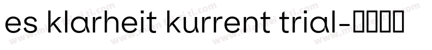 es klarheit kurrent trial字体转换